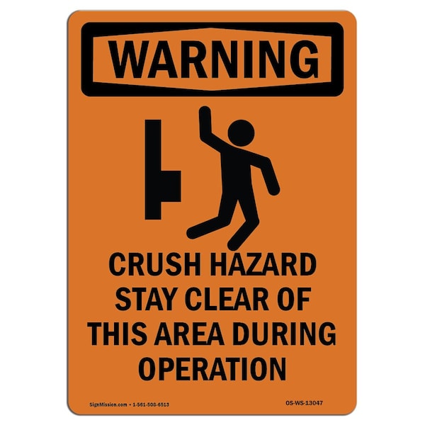 OSHA WARNING Sign, Crush Hazard Stay Clear W/ Symbol, 14in X 10in Aluminum, 10" W, 14" L, Portrait